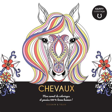Buy Chevaux - Happy coloriage: Mon carnet de coloriages & messages 100 ...