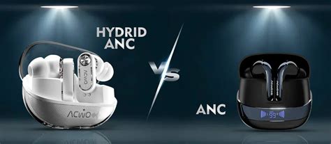 Difference Between ANC & Hybrid ANC? – ACwO