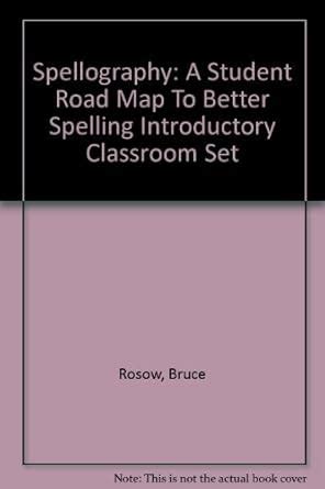 Buy Spellography: A Student Road Map To Better Spelling Introductory ...