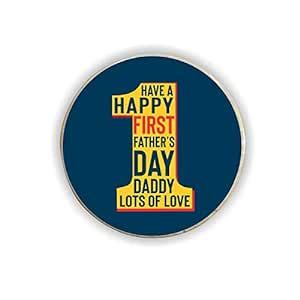 Buy TheYaYaCafe Acrylic Dad Have A Happy First Father's Day Daddy Lots ...