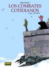 LOS COMBATES COTIDIANOS | EDICIÓN INTEGRAL Traficantes de Sueños
