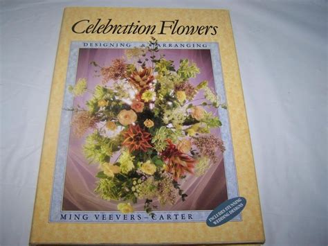 Buy Celebration Flowers: Designing and Arranging Book Online at Low ...