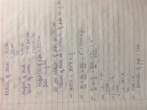 A Cylindrical tank of radius 40 cm in filled upto height 3.15 m by an ...