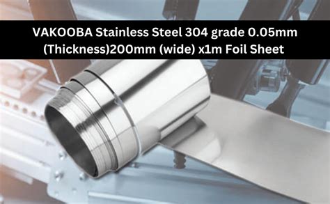 VAKOOBA Stainless Steel 304 grade 0.05mm (Thickness)200mm (wide) x1m ...