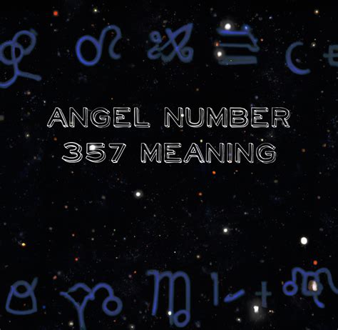 天使数字 357 代表爱、双生火焰团聚和幸运 - 天使数字