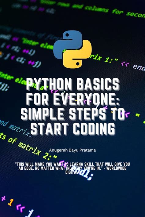 Python Basics for Everyone: Simple Steps to Start Coding: Learn Python ...