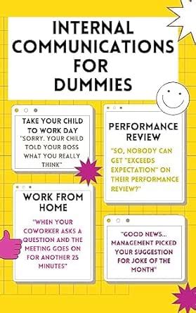 Internal Communications For Dummies eBook : Comms, Agent : Amazon.in ...