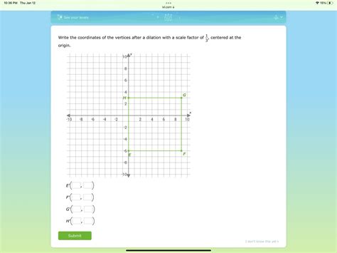 Write the coordinates of the vertices after a dilation with a scale ...