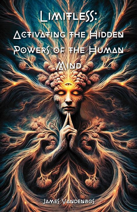 Amazon.com: Limitless: Activating the Hidden Powers of the Human Mind ...