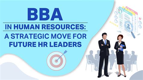 BBA in Human Resources: A Strategic Move for Future HR Leaders