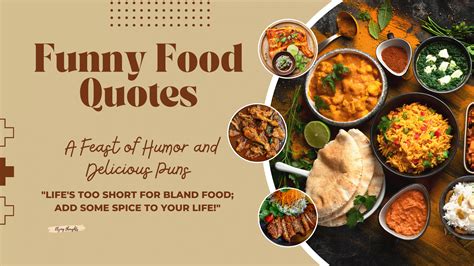 Funny Food Quotes: A Feast of Humor and Delicious Puns"