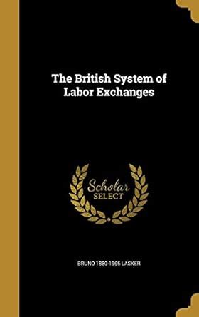 Buy The British System of Labor Exchanges Book Online at Low Prices in ...