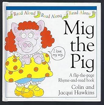 Mig the Pig : Hawkins, Colin: Amazon.in: Books