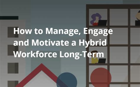 Making Hybrid Work - How to think, adapt and engage in the #NextNormal ...