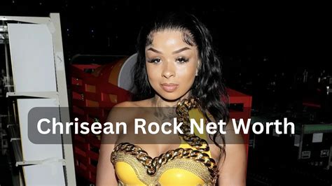 Chrisean Rock Net Worth 2025: Million Dollar Melody