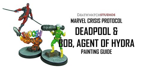 MCP - Deadpool & Bob, Agent of Hydra Painting Guide | DeathWatch Studios