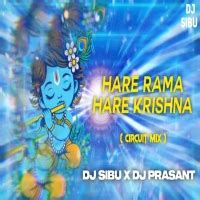HARE RAMA HARE KRISHNA (CIRCUIT MIX) DJ SIBU X DJ PRASANT Mp3 Song ...