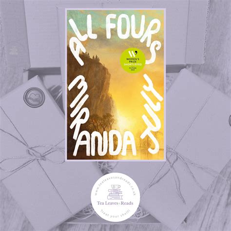 All Fours by Miranda July - Tea Leaves & Reads