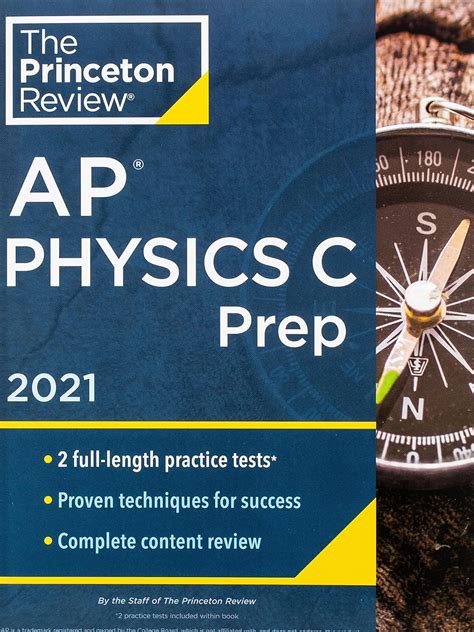 Princeton Review AP Physics C Prep, 2021: Practice Tests + Complete ...