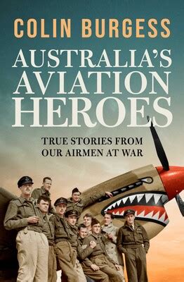 Australia's Aviation Heroes eBook by Colin Burgess | Official Publisher ...