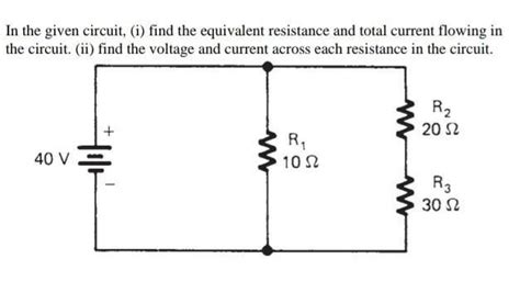 In the given circuit, (i) find the equivalent resistance and total ...