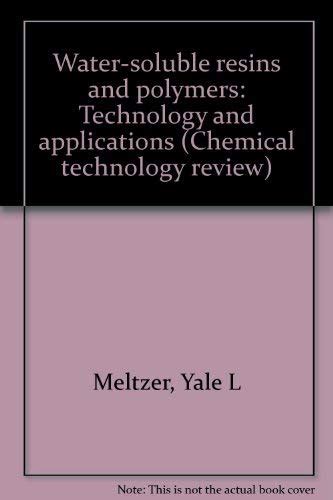 Buy Water-soluble resins and polymers: Technology and applications ...