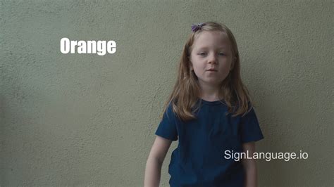 orange in ASL - Example # 7 - American Sign Language