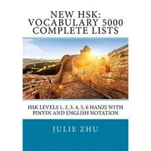 New HSK:Vocabulary 5000 Complete Lists:HSK Levels 1, 2, 3, 4, 5, 6 ...