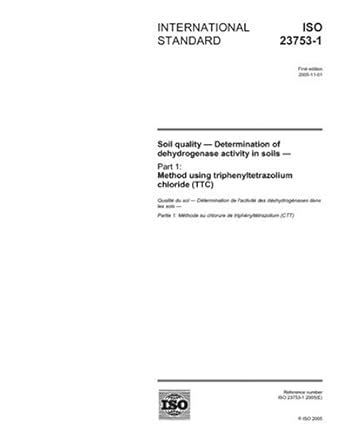 ISO 23753-1:2005, Soil quality - Determination of dehydrogenase ...