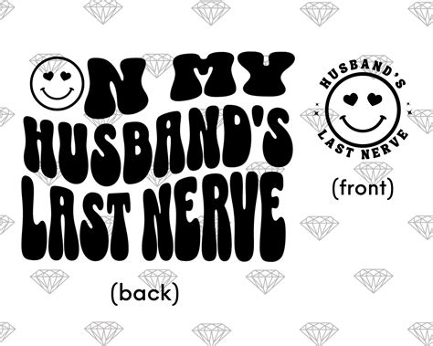 On My Husband's Last Nerve Svg Png Clipart Digital Download - Etsy Ireland