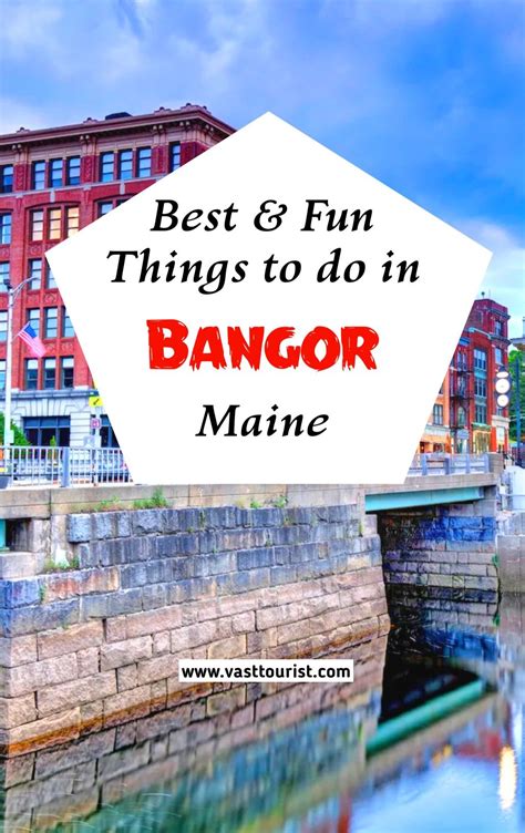 20 Best and Fun things to do in Bangor Maine | Bangor maine, Maine ...