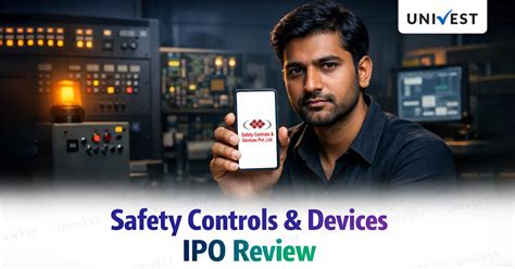 Safety Controls and Devices IPO Review 2026: Apply or Avoid?