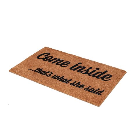 Come Inside That's What She Said Funny Coir Doormat - Naughty Humor Mat ...