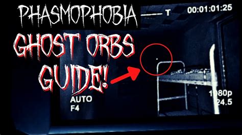 Beginners Guide! How To Find Ghost Orbs In Phasmophobia! NEW 2022! Tips ...