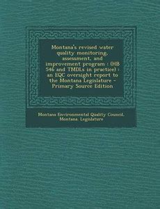 Montana's Revised Water Quality Monitoring, Assessment, and Improvement ...