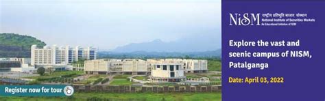 Take a Campus Tour - National Institute of Securities Markets (NISM)