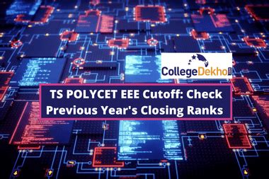 TS POLYCET EEE Cutoff 2025: Check Previous Year Closing Ranks ...