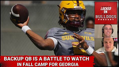 Why the Georgia Football backup QB battle is something you need to be ...
