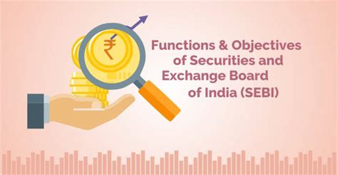 SEBI: Role, Objective, Structure, Function | FindYourAdvocate.in