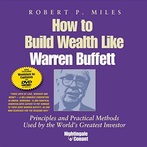 How to Build Wealth Like Warren Buffett: Principles and Practical ...