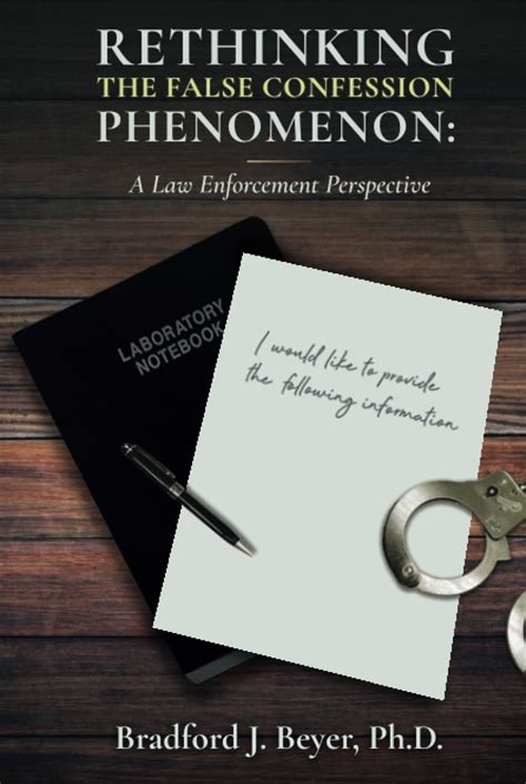 Buy Rethinking the False Confession Phenomenon: A Law Enforcement ...