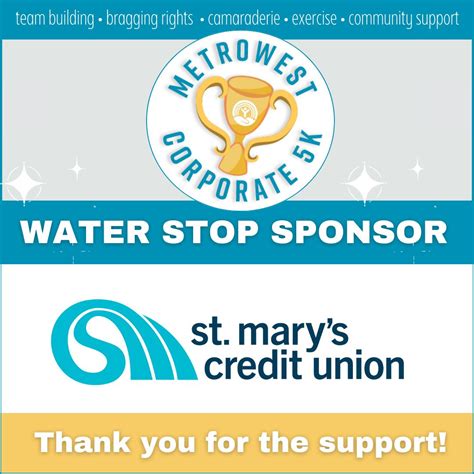 Thanks to St. Mary's Credit Union for stepping up as our Water Stop ...