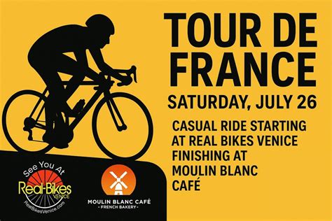 ♂️ Tour de France Casual Ride – Join Us! ??, Real Bikes-Venice, 26 July ...