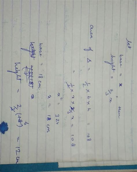 The base and height of the triangle are in the ratio of 3:2 and its ...