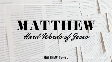 Matthew 18-20 — Coast Bible Church