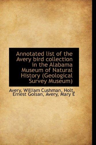 Buy Annotated List of the Avery Bird Collection in the Alabama Museum ...