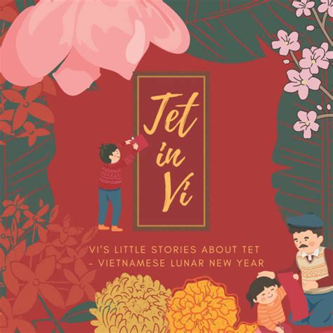 Buy Tet in Vi: Vi’s little stories about Tet in Vietnam (How Vi ...