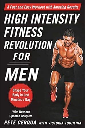 High Intensity Fitness Revolution for Men: A Fast and Easy Workout with ...
