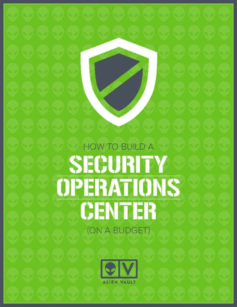Security Operations Center - HOW TO BUILD A SECURITY OPERATIONS CENTER ...