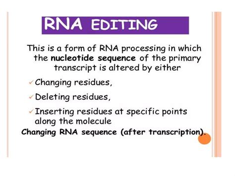 RNA Processing: Post Transcriptional Modifications ,Splicing , Capping ...
